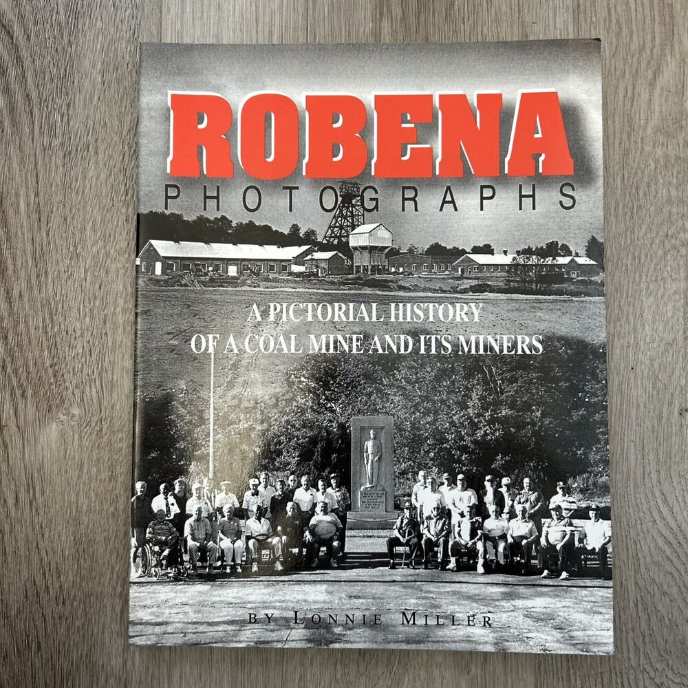 Robena Photographs Coal Mine Greene County PA Pennsylvania Waynesburg PA 1998